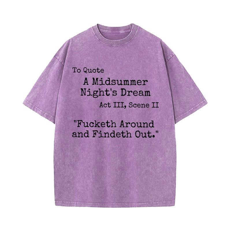 A Midsummer Night's Dream Quote Washed T-Shirt