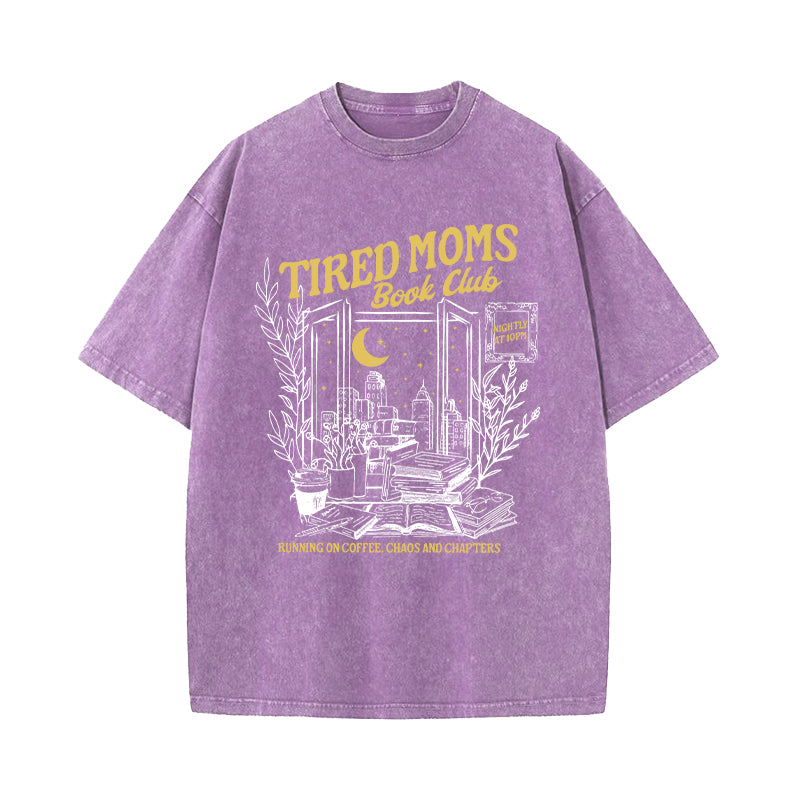Tired Moms Book Club Washed T-Shirt