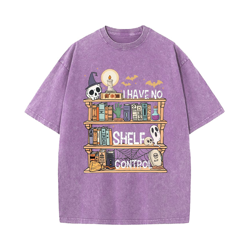 I Have No Shelf Control Book Lover Halloween Edition Washed T-Shirt