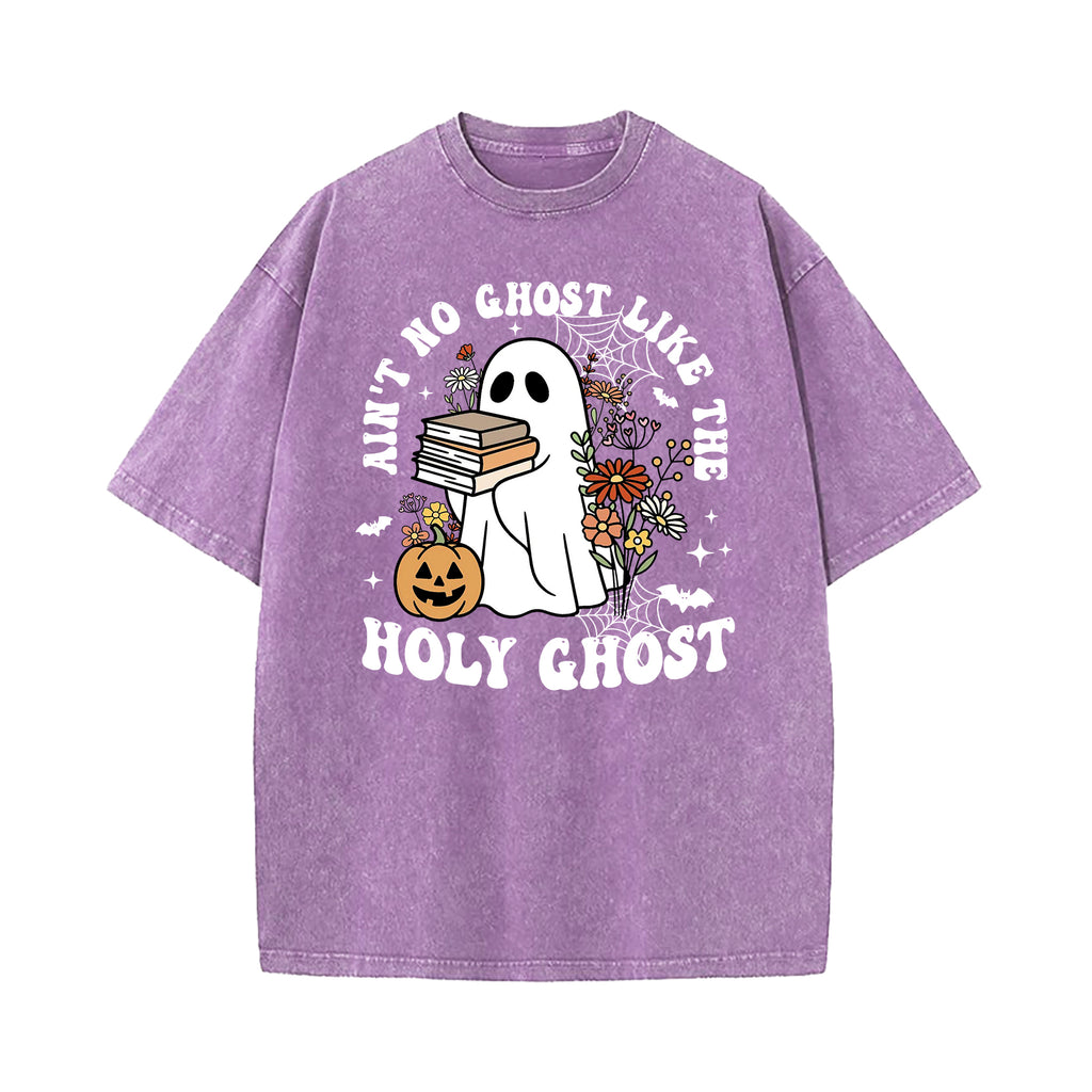 Ain't No Ghost Like the Holy Ghost Washed T-Shirt