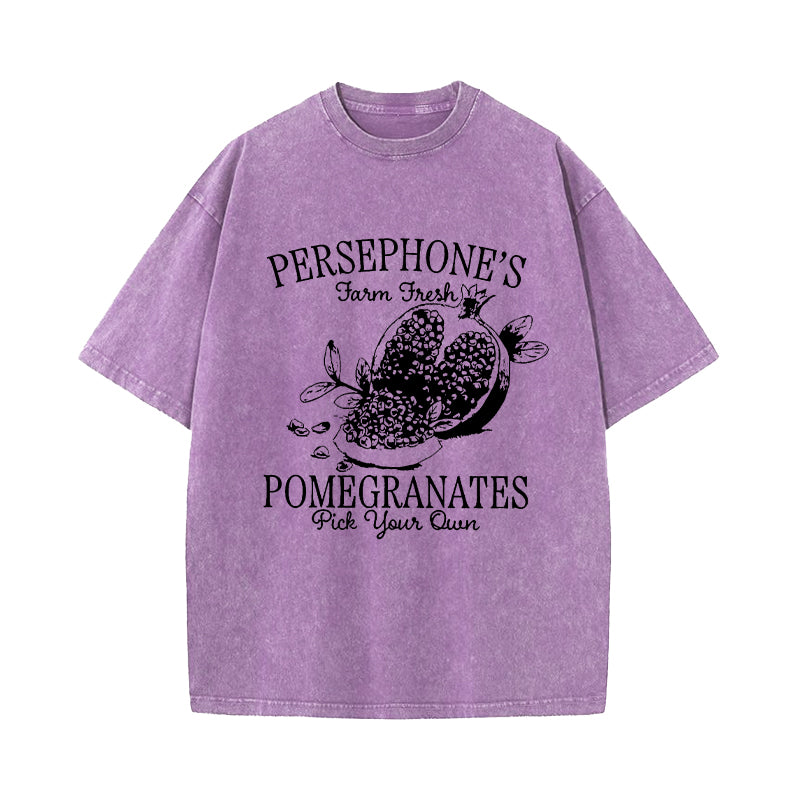 Persephone's Pomegranate Farm Fresh Pick Your Own Washed T-Shirt