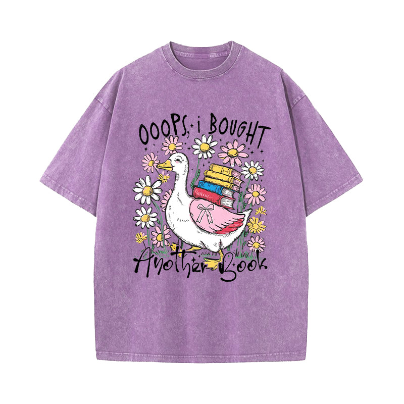 Oops I Bought Another Book Funny Goose Washed T-Shirt