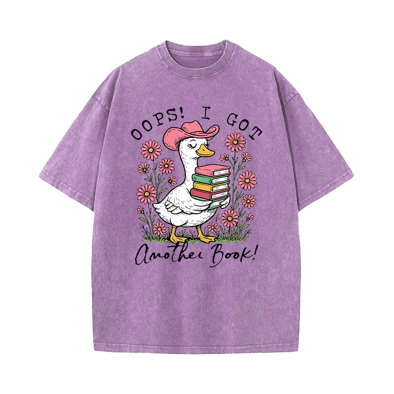 Oops I Got Another Book Goose Washed T-Shirt