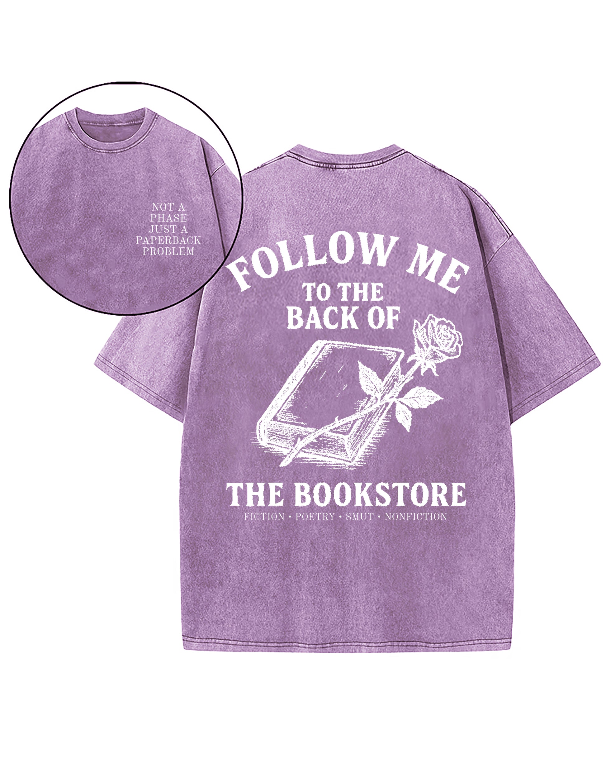Follow Me To The Back Of The Book Store Washed T-Shirt