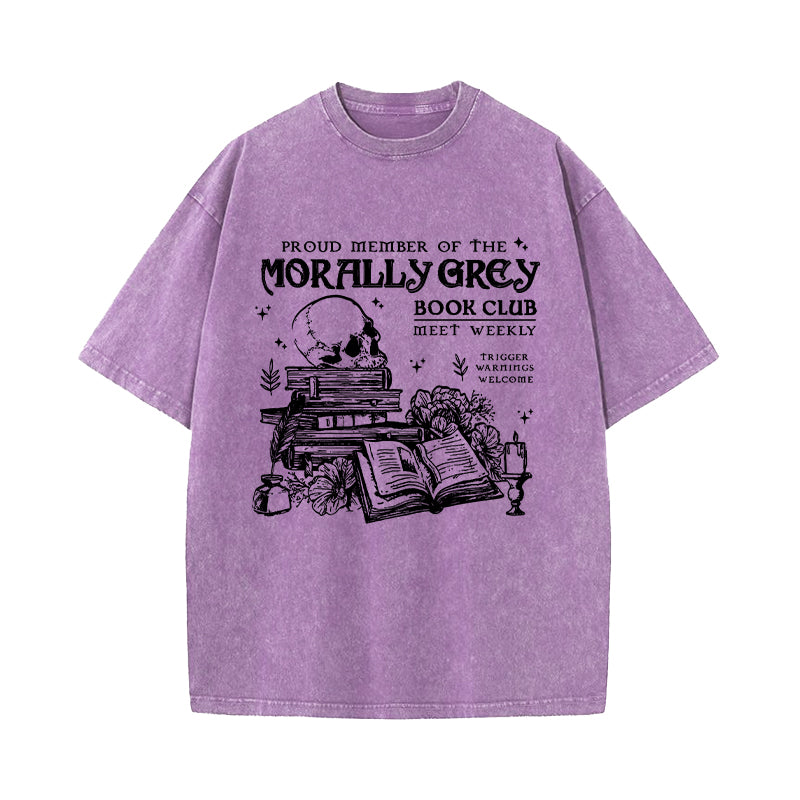 Proud Member of the Morally Grey Book Club Washed T-Shirt