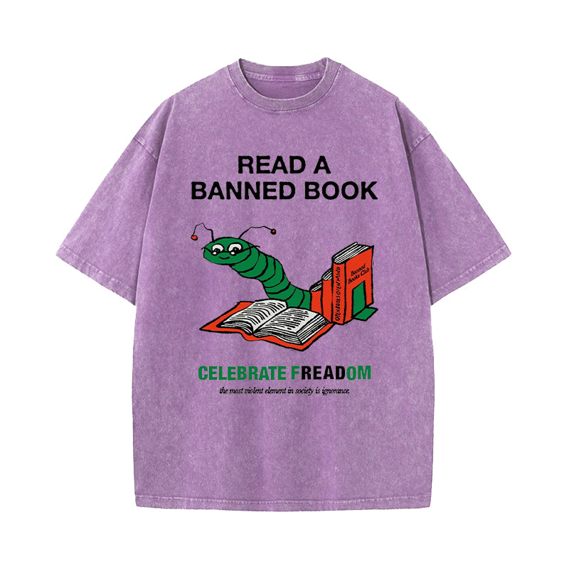 Read A Banned Book Celebrate Freadom Washed T-Shirt