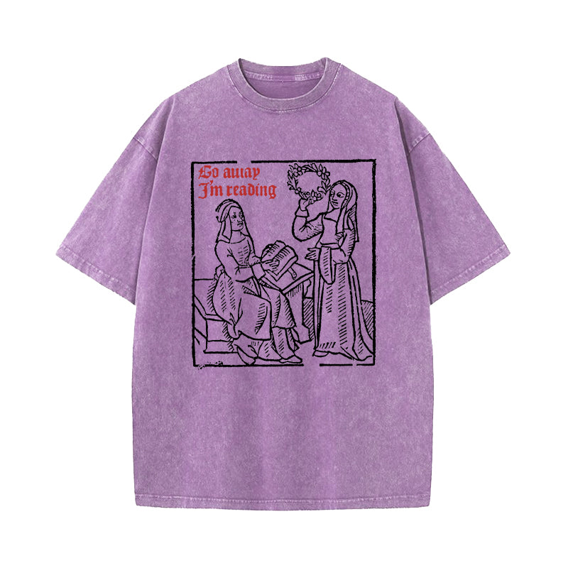 Go Away I'm Reading Woodcut Washed T-Shirt