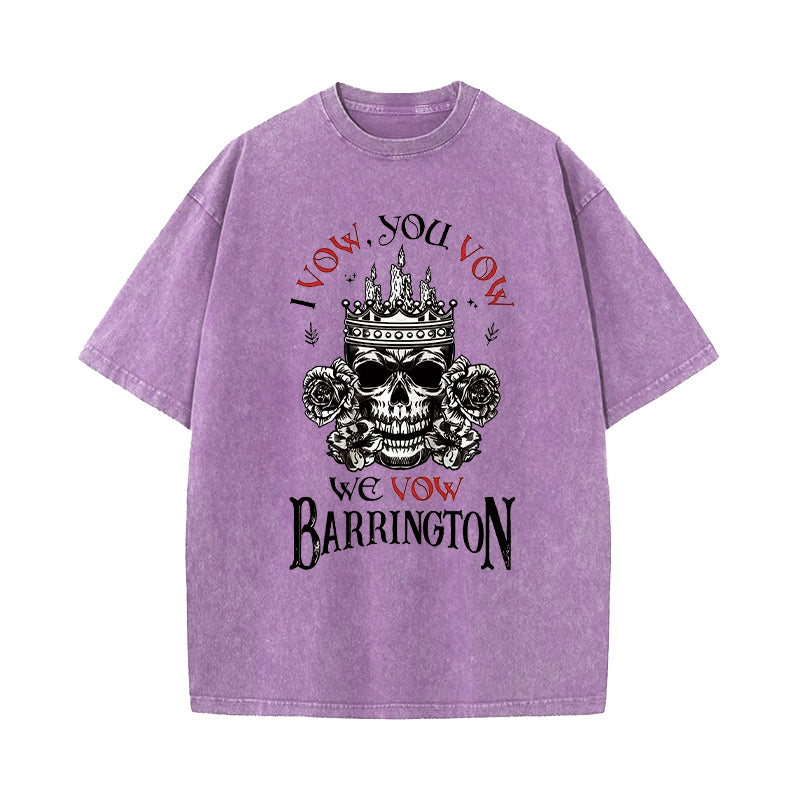 I Vow You Vow We Vow Barrington Wash T-Shirt