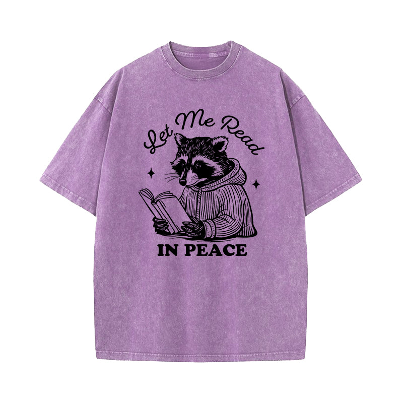 Let Me Read In Peace Washed T-Shirt