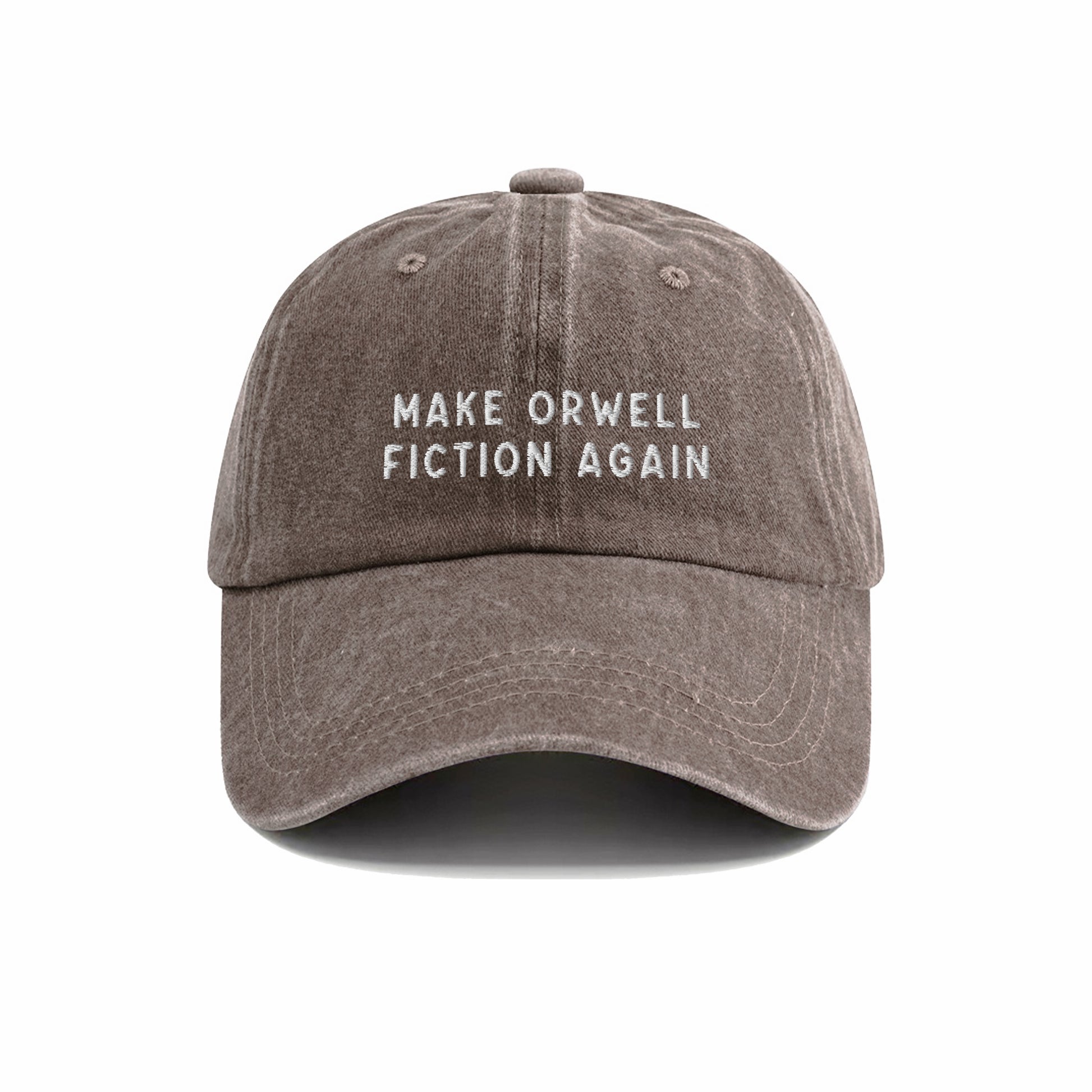 Make Orwell Fiction Again Embroidered Washed Cap