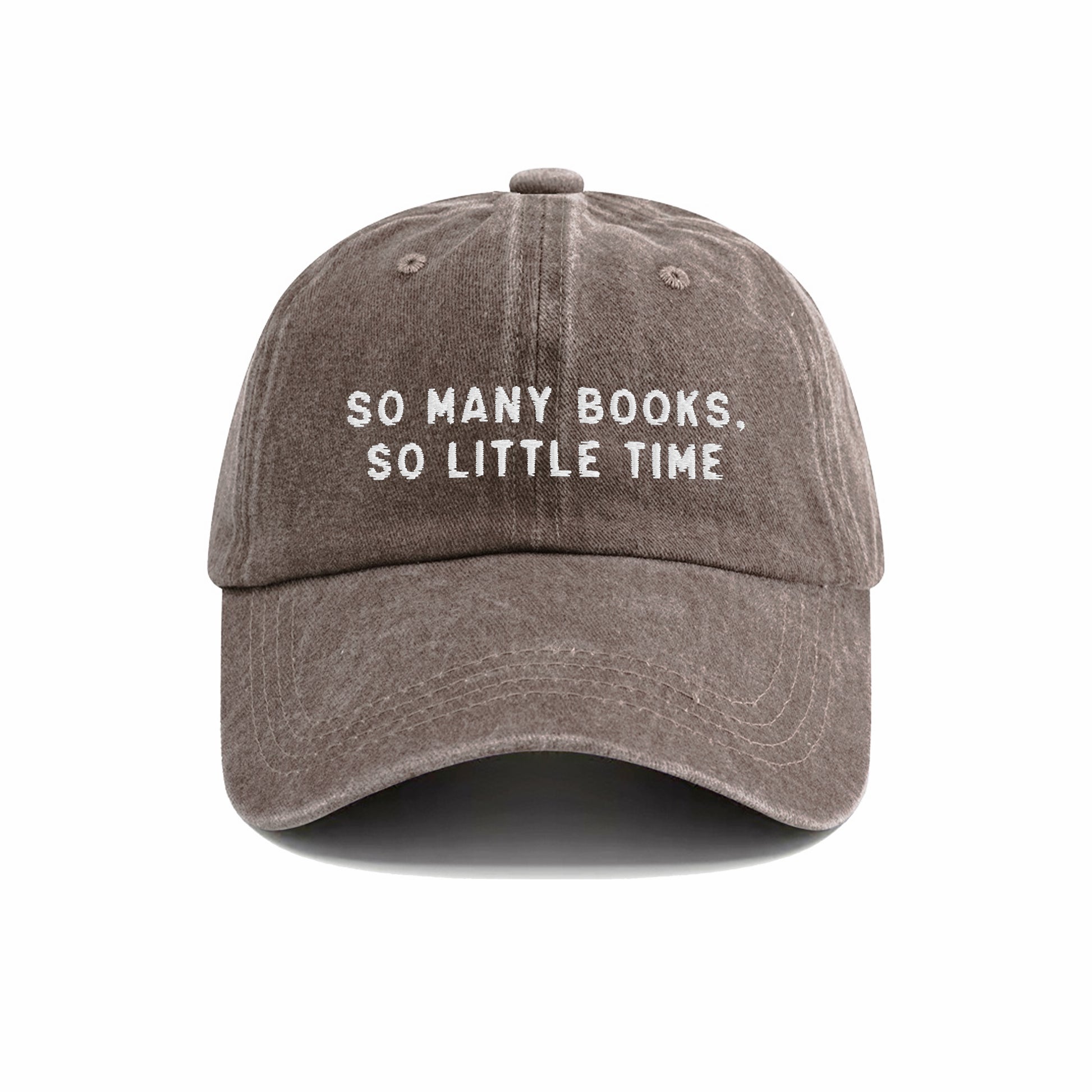 So Many Books So Little Time Embroidered Washed Cap