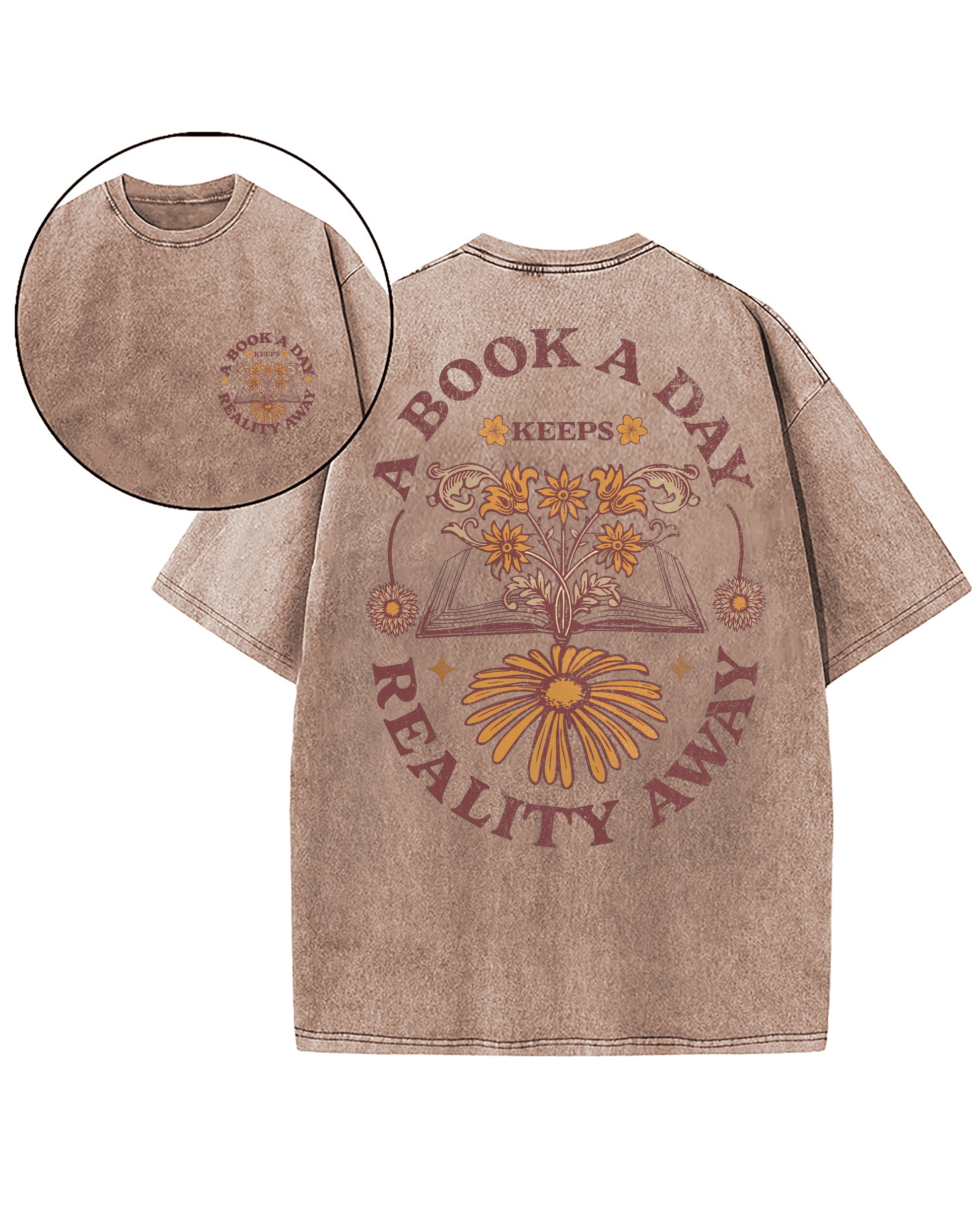 A Book A Day Keeps Reality Away Washed T-Shirt