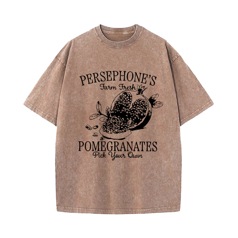 Persephone's Pomegranate Farm Fresh Pick Your Own Washed T-Shirt