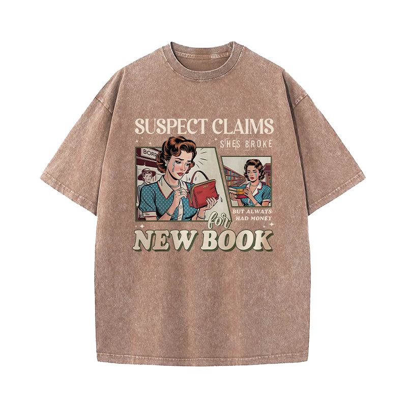 Suspect Claims She's Broke Washed T-Shirt