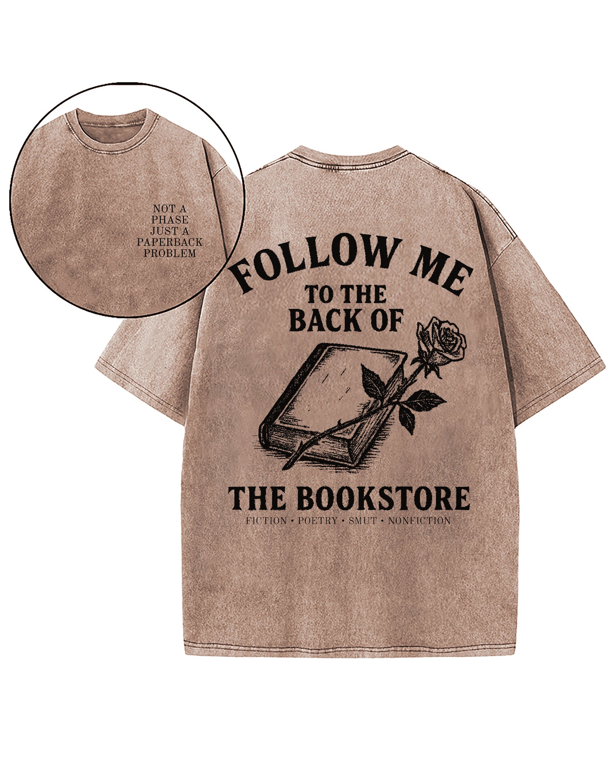 Follow Me To The Back Of The Book Store Washed T-Shirt