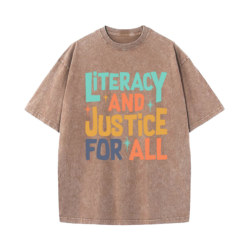 Literacy And Justice For All Washed T-Shirt