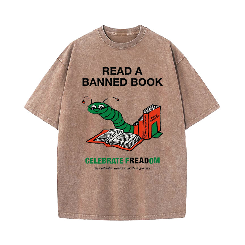 Read A Banned Book Celebrate Freadom Washed T-Shirt