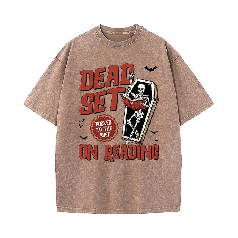 Dead Set On Reading Booked To The Bone Halloween Washed T-Shirt