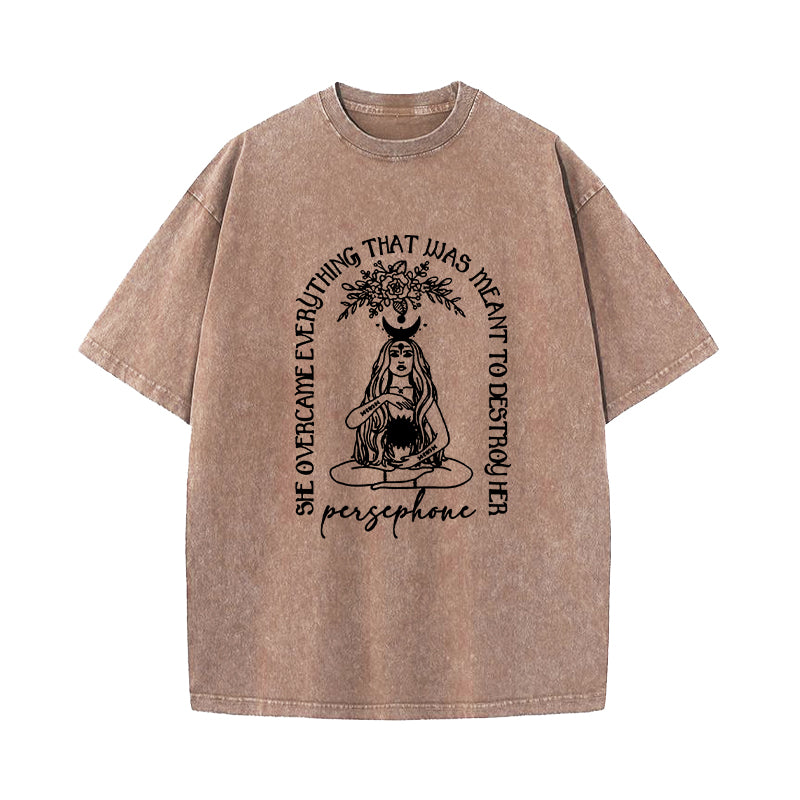 She Overcame Everything Persephone Greek Mythology T-Shirt