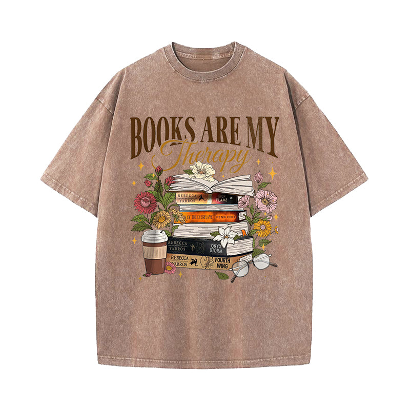 Books Are My Therapy Fantasy Book Lover Washed T-Shirt