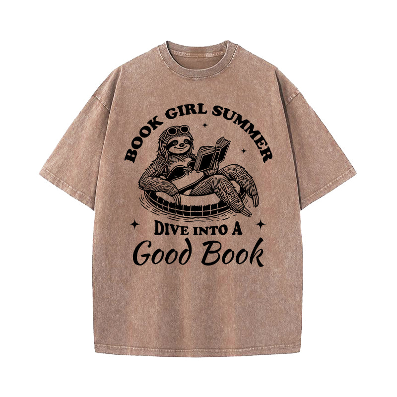 Book Girl Summer Dive Into A Good Book Washed T-Shirt