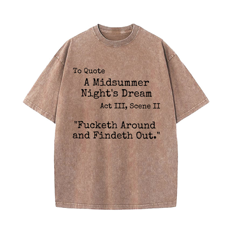 A Midsummer Night's Dream Quote Washed T-Shirt