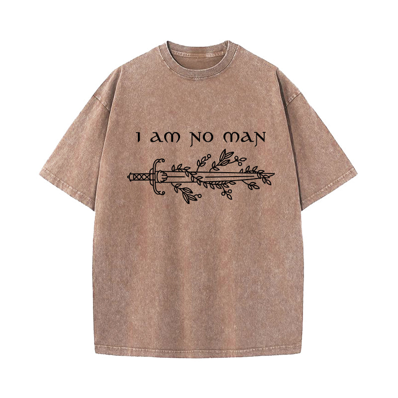 I Am No Man Fantasy Quote Washed T-Shirt