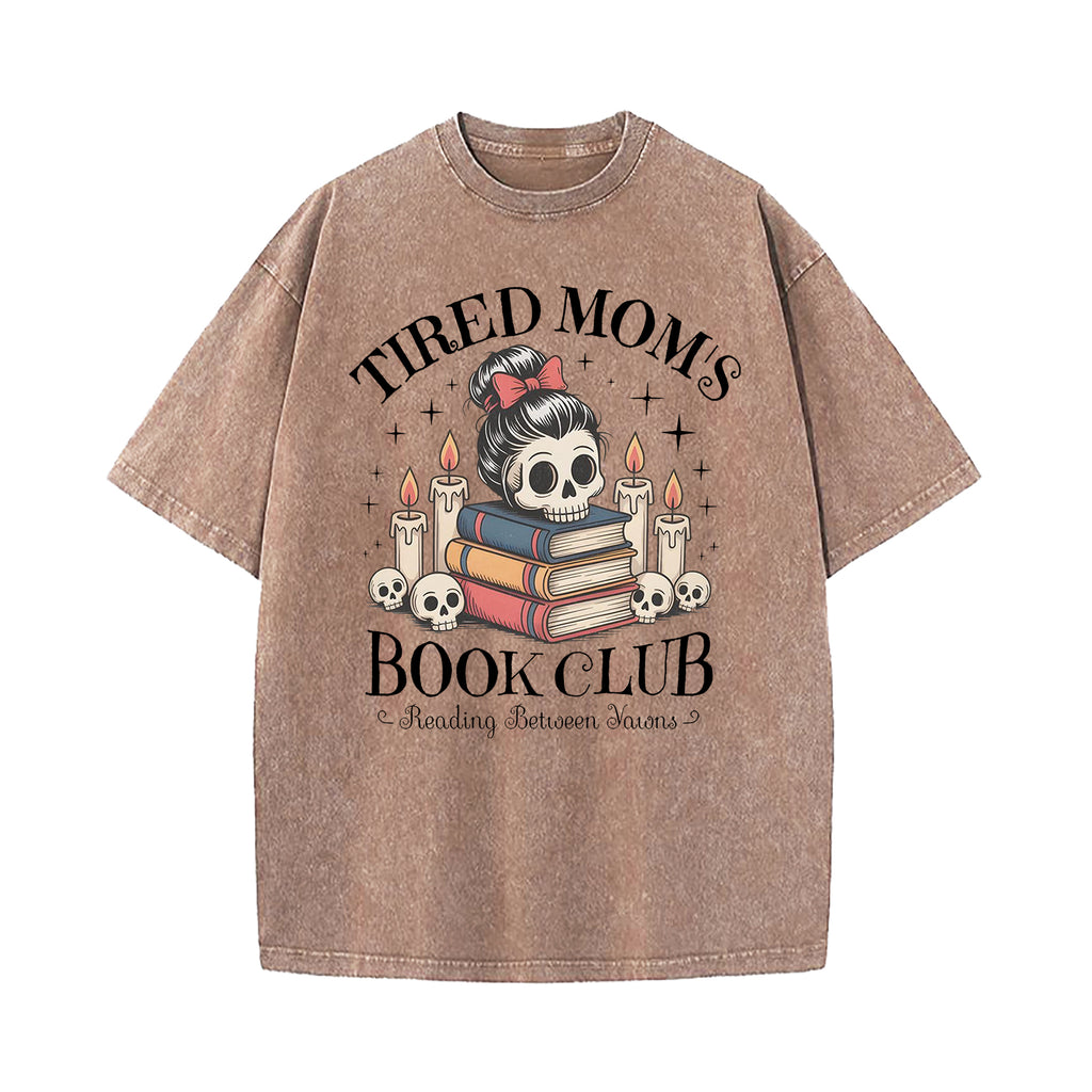 Tired Mom's Book Club Washed T-Shirt