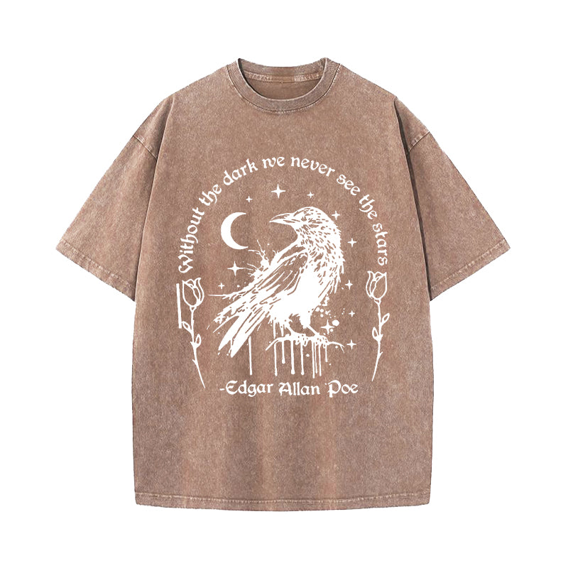 Without The Dark We Never See The Stars Raven Washed T-Shirt