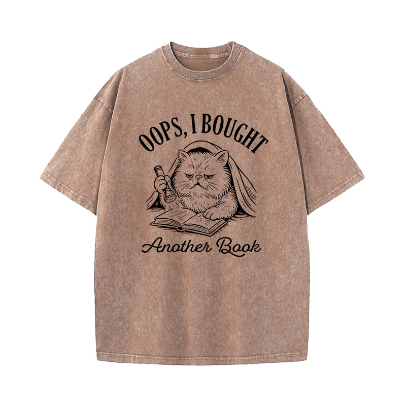 Oops I Bought Another Book Washed T-Shirt