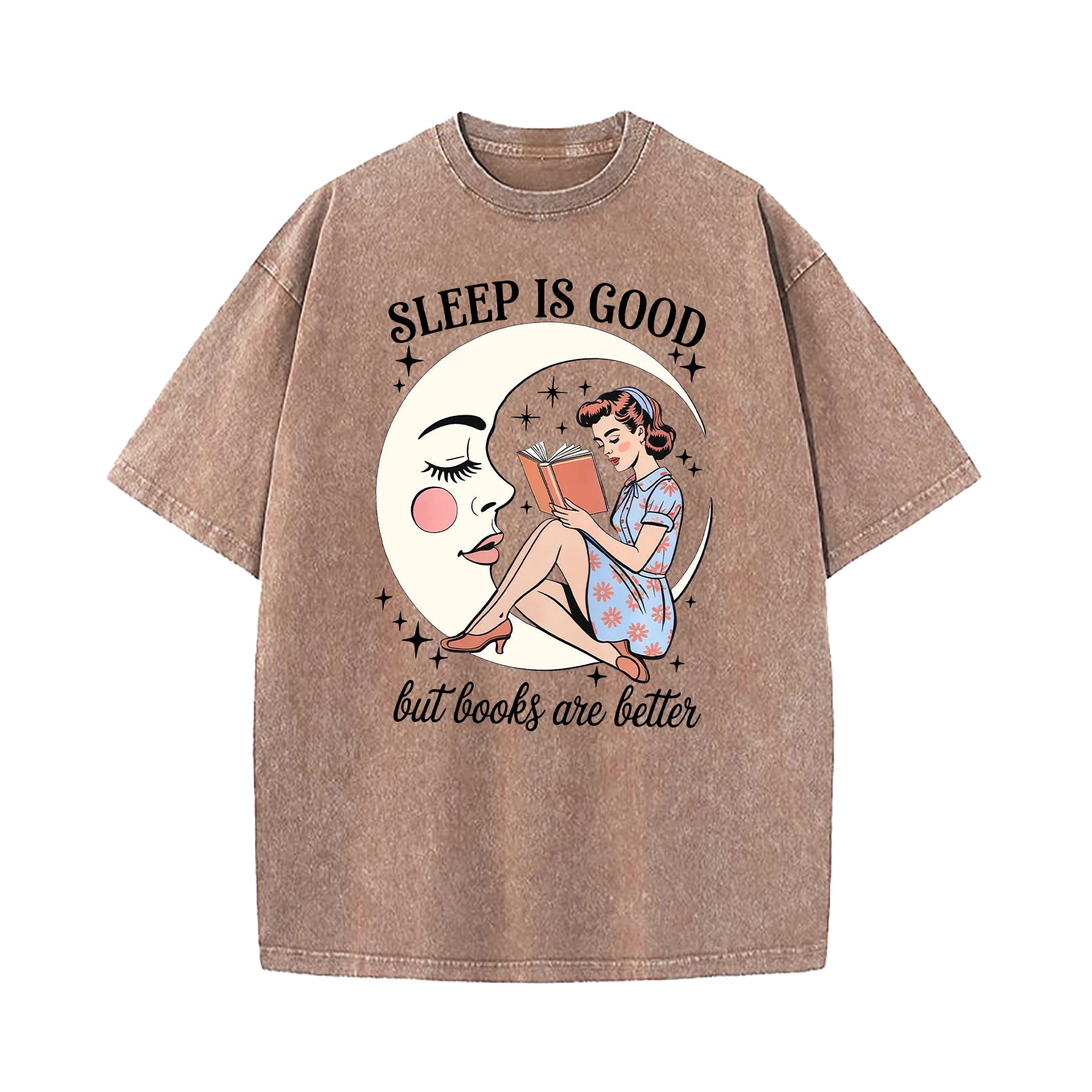 Sleep Is Good But Books Are Better Washed T-Shirt
