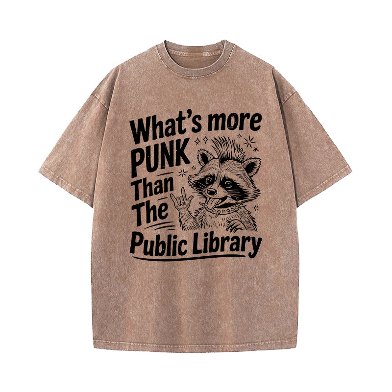 What's More Punk Than The Public Library Washed T-Shirt