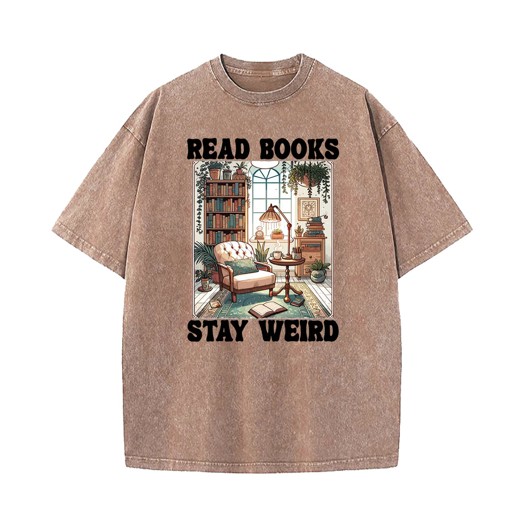 Read Books Stay Weird Book Lover Washed T-Shirt