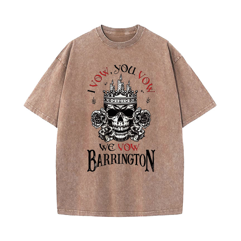 I Vow You Vow We Vow Barrington Wash T-Shirt