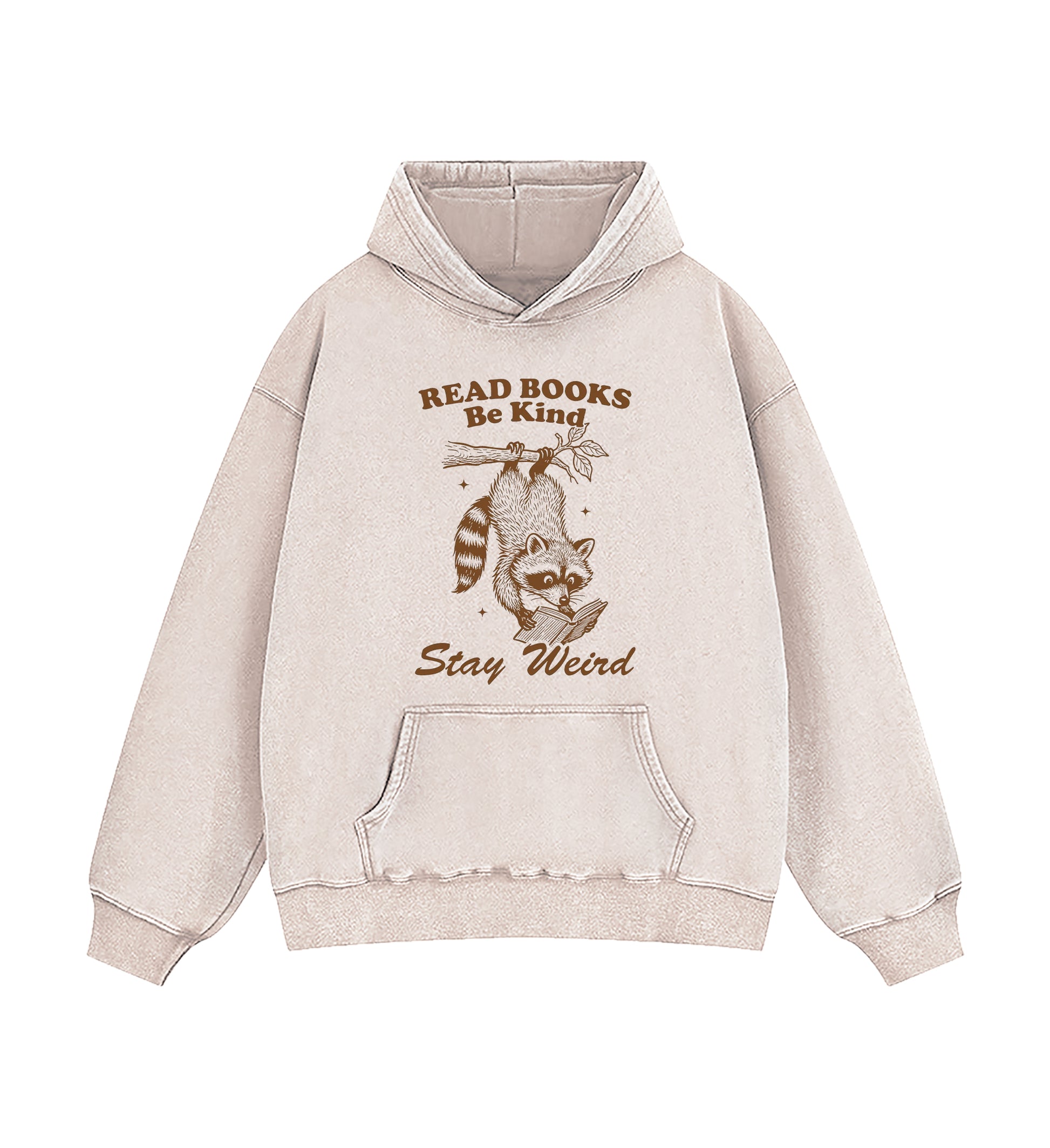 Read Books Be kind Stay Weird Raccoon Washed Hoodie