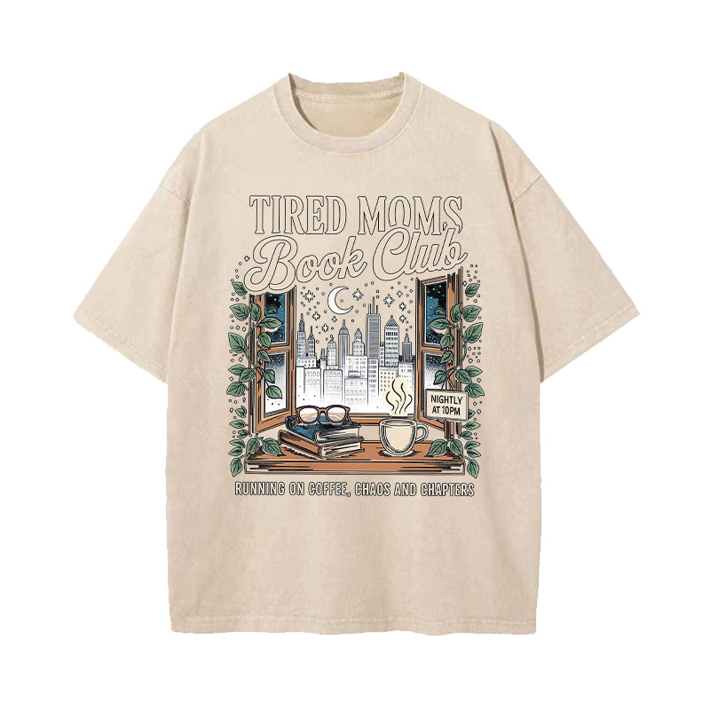 Tired Moms Book Club Washed T-Shirt