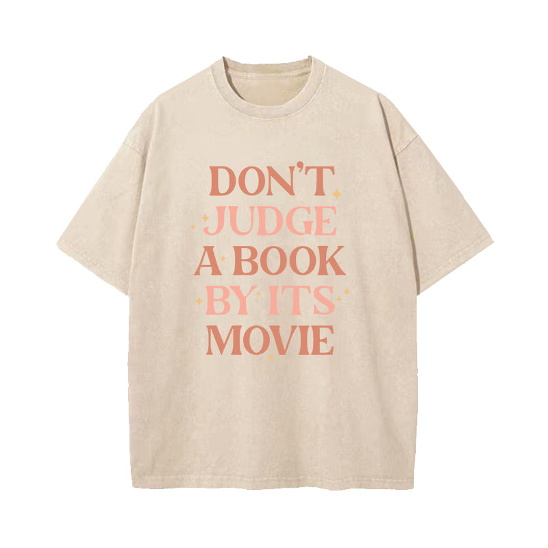 Don't Judge A Book By Its Movie Washed T-Shirt