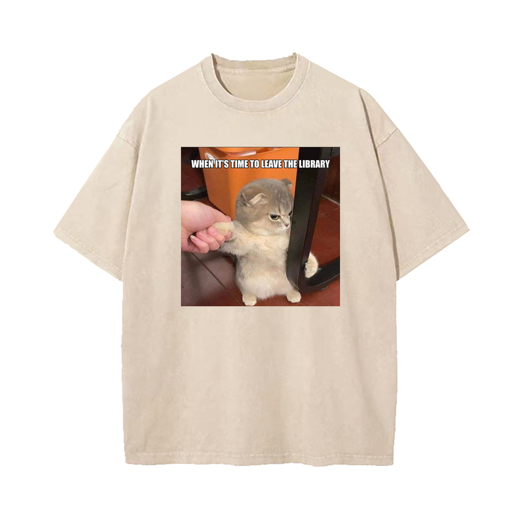 When It's Time To Leave The Library Washed T-Shirt