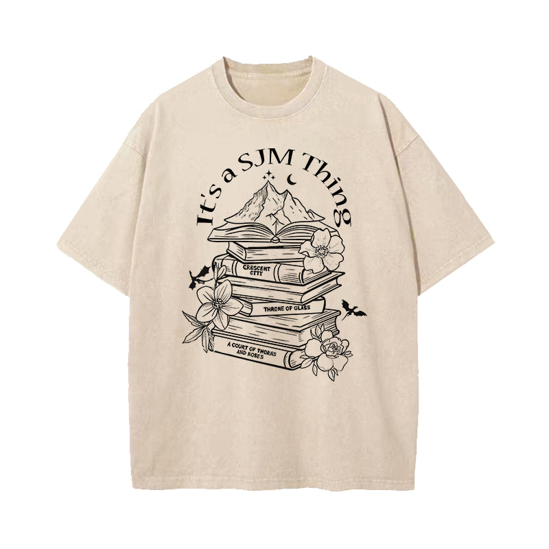 It's A SJM Thing Sarah J. Maas Fan Washed T-Shirt