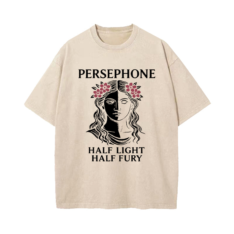 Persephone Half Light Half Fury Greek Mythology Washed T-Shirt