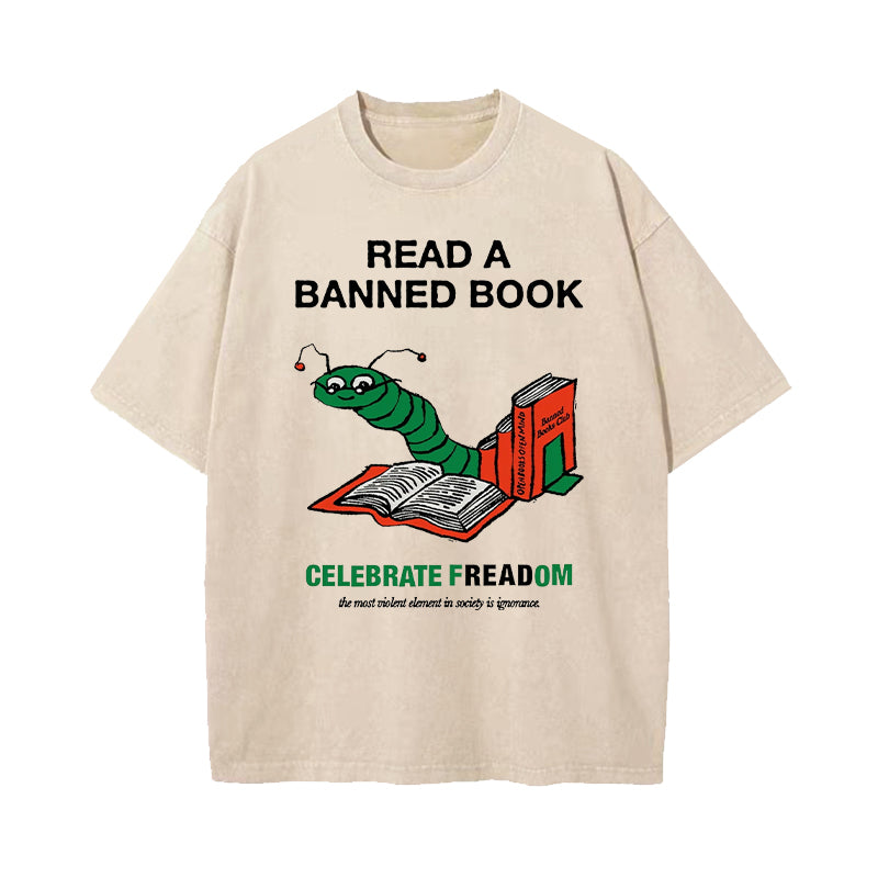 Read A Banned Book Celebrate Freadom Washed T-Shirt