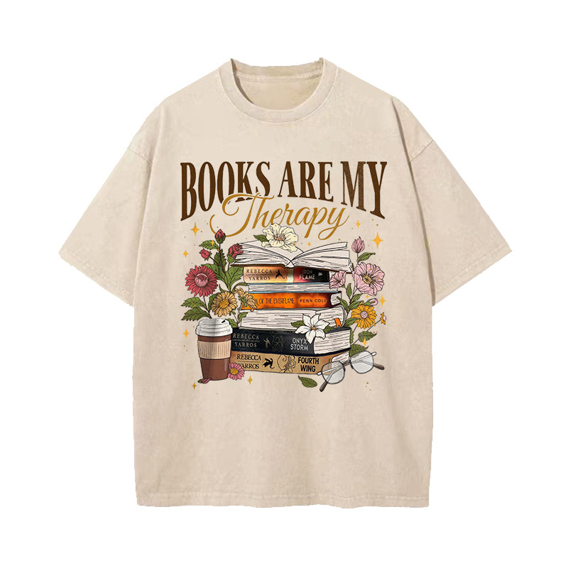 Books Are My Therapy Fantasy Book Lover Washed T-Shirt