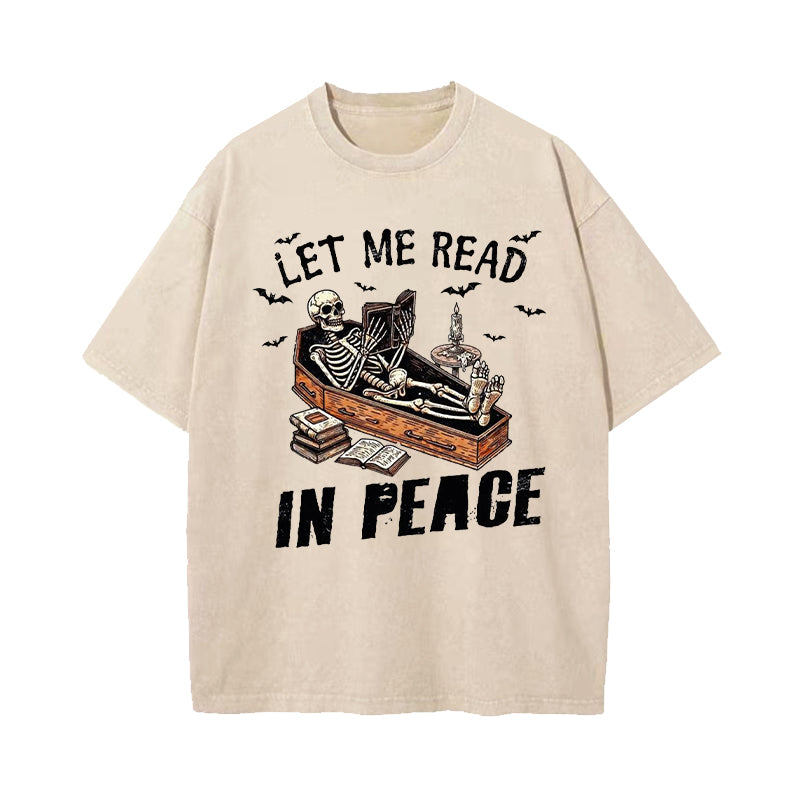 Let Me Read In Peace Washed T-Shirt