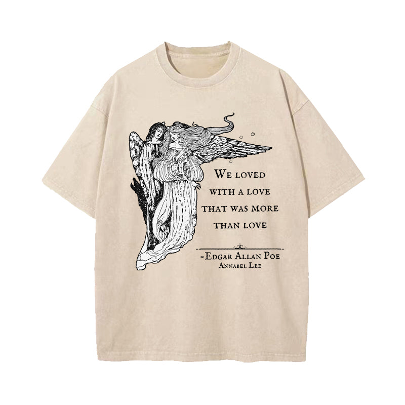 Edgar Allan Poe Annabel Lee Poem Quote Washed T-Shirt