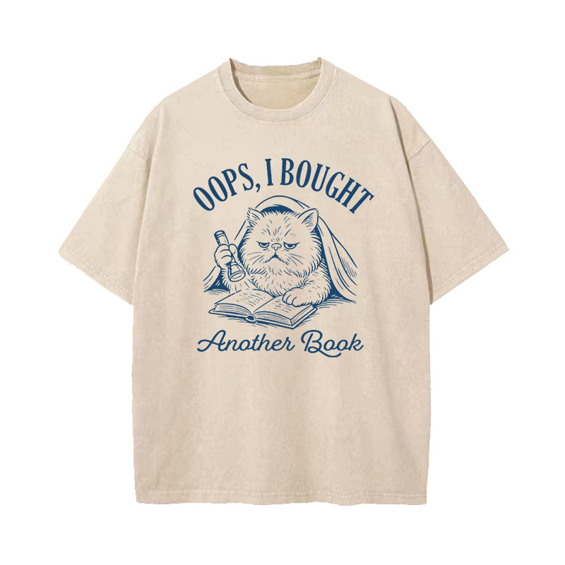 Oops I Bought Another Book Washed T-Shirt