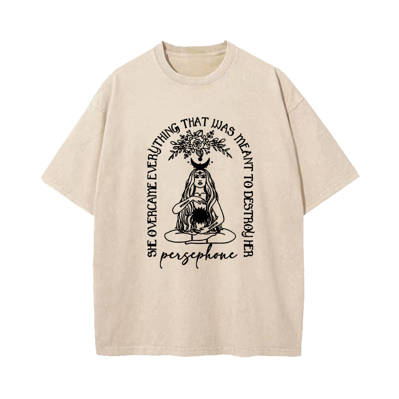 She Overcame Everything Persephone Greek Mythology T-Shirt