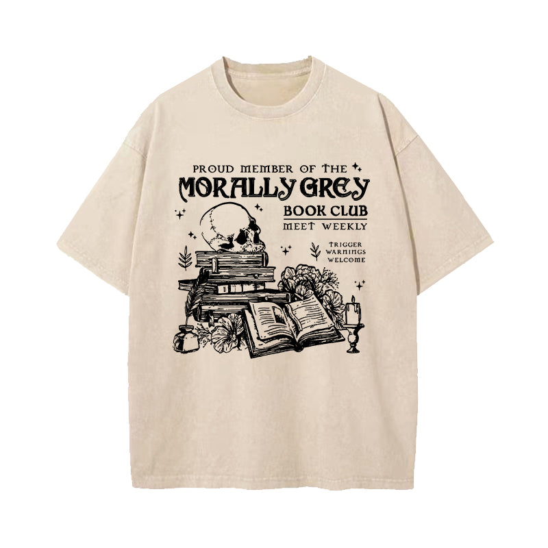 Proud Member of the Morally Grey Book Club Washed T-Shirt