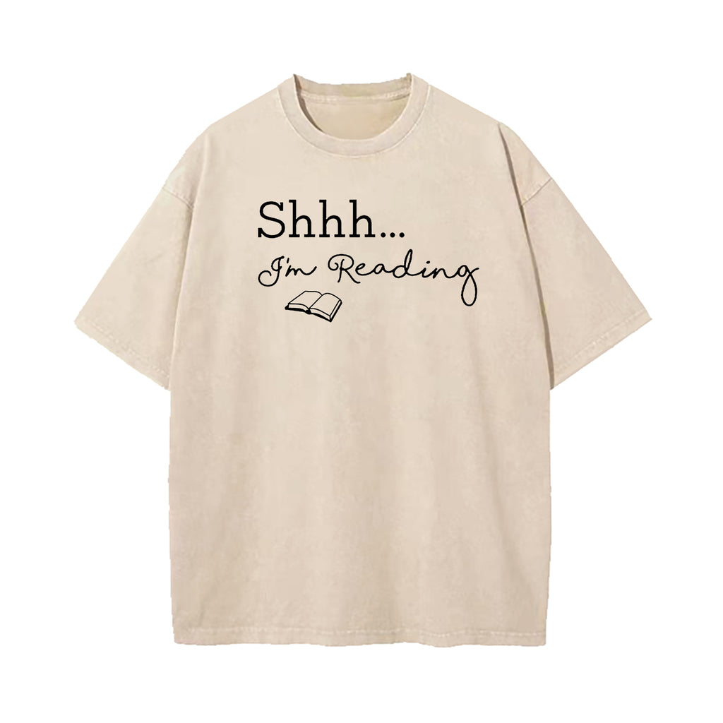 Shhh... I'm Reading Washed T-Shirt