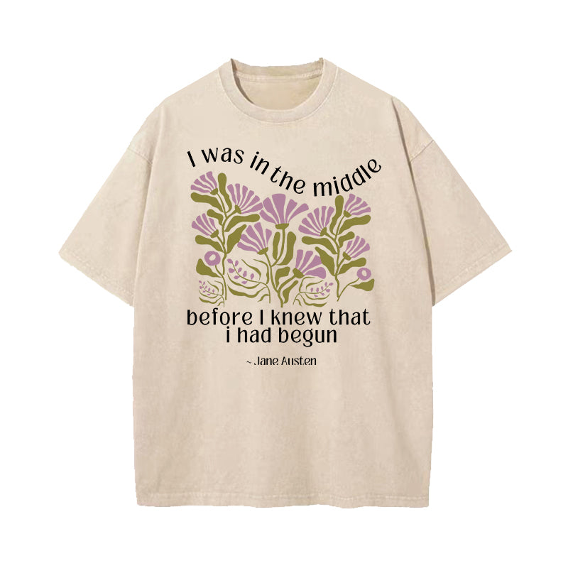 Emma Quote I Was in the Middle Washed T-Shirt