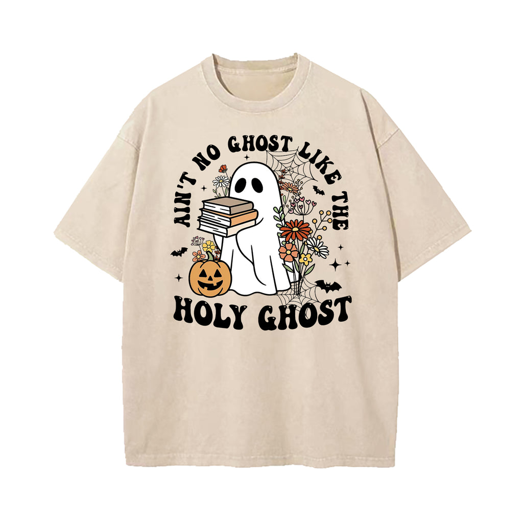 Ain't No Ghost Like the Holy Ghost Washed T-Shirt